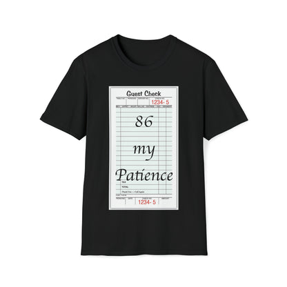 "86 My Patience" Tee